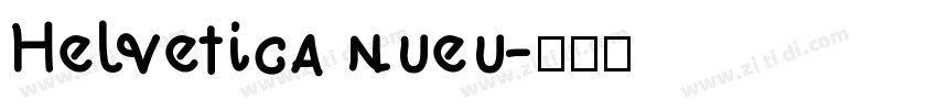 Helvetica nueu字体转换